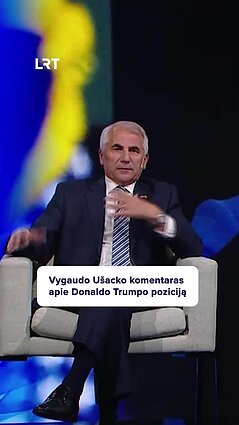 Ušackas apie Trumpo poziciją: mielieji, pirmiausia mes turėjome atsibusti