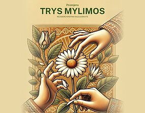 Spektaklio „Trys mylimos“ plakatas  