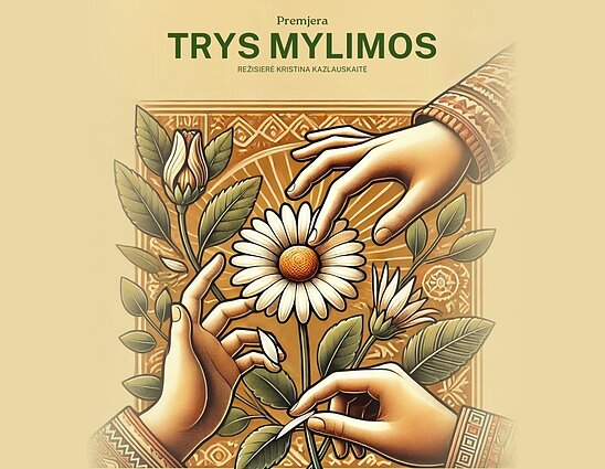 Spektaklio „Trys mylimos“ plakatas  