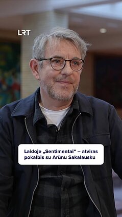 Arūnas Sakalauskas: jeigu tu blogai padarei – tu gausi