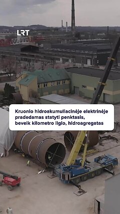 Į Kruonio HAE atvežtos pirmosios 150 mln. eurų vertės penktojo agregato dalys