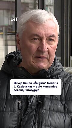 Buvęs Kauno „Žalgirio“ treneris J. Kazlauskas – apie komandos sezoną Eurolygoje