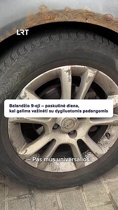 Balandžio 9 paskutinė diena pasirūpinti padangomis, vėliau – baudos
