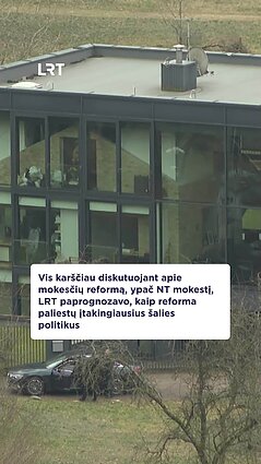 Kaip mokesčių reforma paliestų įtakingiausius šalies politikus?