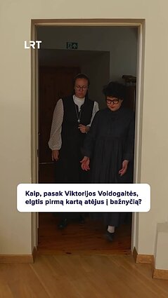 Sesuo Voidogaitė apie pirmą apsilankymą Bažnyčioje