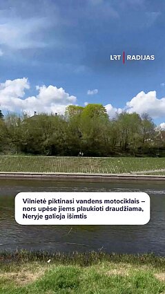Kodėl Neryje zuja vandens motociklai, kurie upėse draudžiami?