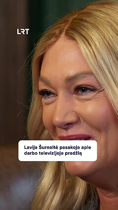 Lavija Šurnaitė apie darbo pradžią televizijoje: dar tuomet buvo laikraščiai