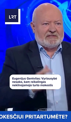 Gentvilas apie mokesčių reformą: svarbiausia – užtikrinti ekonomikos augimą
