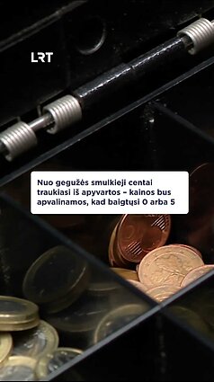 Ar pasiilgsite centų?
