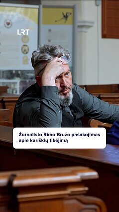 Rimas Bružas apie karių tikėjimą: sakoma, kad apkasuose ateistų nebūna