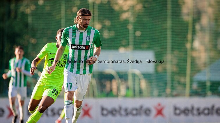 Lietuvos futbolo „TOPsport A lyga“. Vilniaus „Žalgiris“ – Vilniaus „Riteriai“