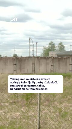 Nesutarimai dėl Kybartų užsieniečių registracijos centro pastatų išnaudojimo