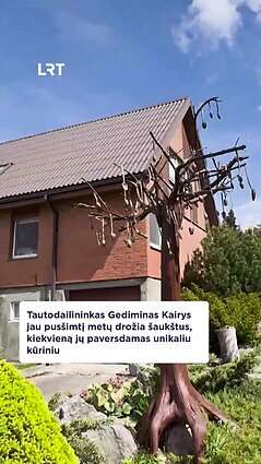 Medžio meistro kūryba susilieja su gamta ir gyvenimu