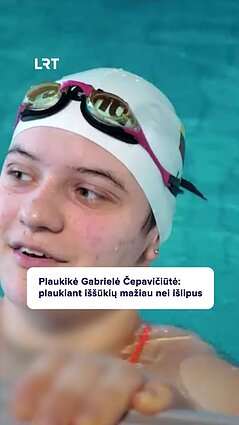 Plaukikė Čepavičiūtė: žmonės plaukia rankom ir kojom, aš plaukiu tik rankom