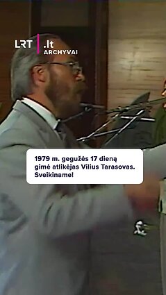 1979 m. gegužės 17 dieną gimė atlikėjas Vilius Tarasovas. Sveikiname!