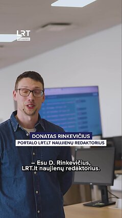 „Už kadro”: šįkart iš arčiau kviečiame pažvelgti į LRT.lt naujienų redaktoriaus kasdienybę
