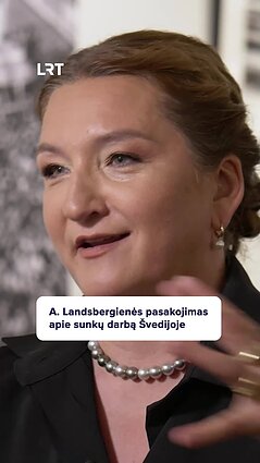 Landsbergienė apie darbą Švedijoje: neturėjome pinigų net autobusui