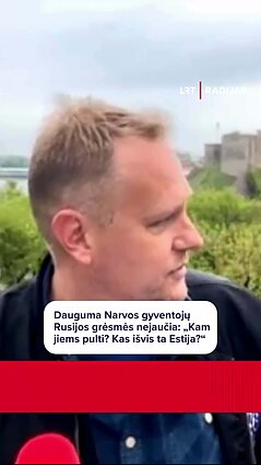 Estijai stiprinant saugumą, Narvos gyventojai ramūs: nė kiek nebaisu