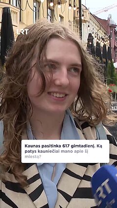 Kauno miestas šį savaitgalį švenčia 617 gimtadienį: kaip jį mato gyventojai?