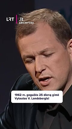 1962 m. gegužės 25 dieną gimė Vytautas V. Landsbergis!