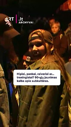 Hipiai, pankai, reiveriai ar… treningistai? 90-ųjų jaunimas kalba apie subkultūras