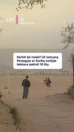 Kelinti tai metai? Už nakvynę Palangoje ar Kuršių nerijoje tekdavo pakloti 10 litų