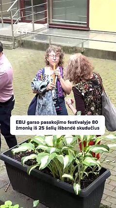 Net 80 dalyvių iš 25 šalių išbandė skudučius EBU Garso pasakojimo festivalyje