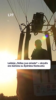 Skrydis oro balionu: visom prasmėm padeda atitrūkti nuo žemės
