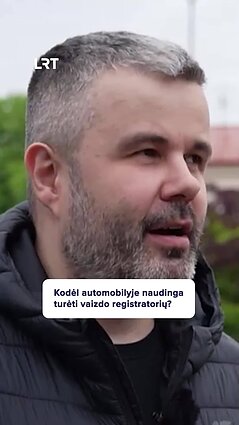 Ar turite vaizdo registratorių automobilyje?