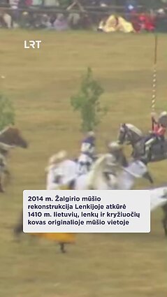 Šiandien minima 615-oji Žalgirio mūšio sukaktis