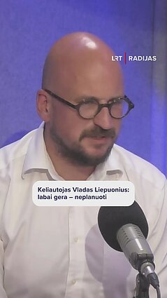 Keliautojas Vladas Liepuonius: ar tikrai keliavimas yra apie varnelių rinkimą?