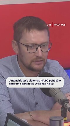 Antanaičio kritika NATO garantijas Ukrainai: neįsivaizduoju, kaip tai įmanoma