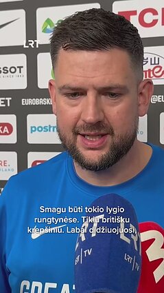 Didžiosios Britanijos rinktinės trenerio komentaras prieš akistatą su Lietuva