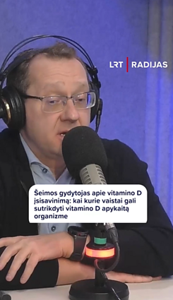 Gydytojas: kai kurie vaistai gali sutrikdyti vitamino D apykaitą organizme