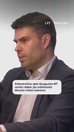Antanavičius apie bemaž dvigubai išaugusias NT vertes