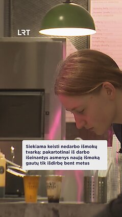 Siekiama keisti nedarbo išmokų tvarką