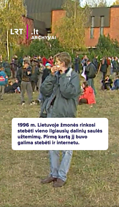 1996 m. Lietuvoje žmonės rinkosi stebėti vieno ilgiausių dalinių saulės užtemimų