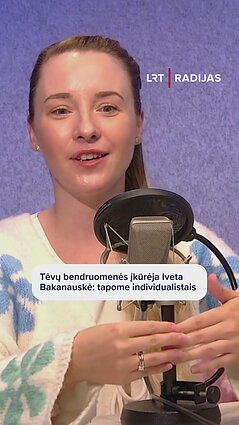 Tėvų bendruomenės įkūrėja Bakanauskė: tapę tėvais, labiau vertiname bendruomenes