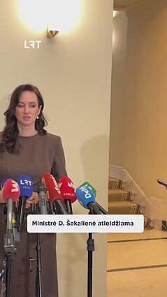 Ministrė Dovilė Šakalienė atleidžiama