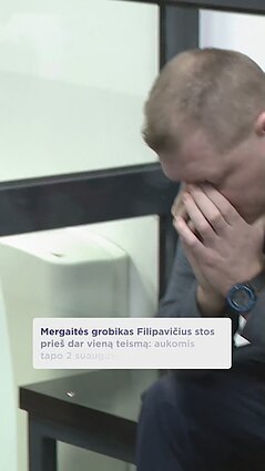 Teismui perduodama nauja Filipavičiaus byla: kaltinamas nusikaltimais prieš moteris