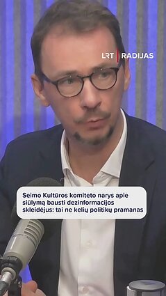 Ar Seime užgimęs siūlymas bausti dezinformacijos platintojus – grėsmė žodžio laisvei?