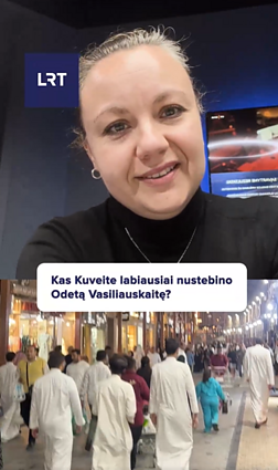 LRT žinių vedėjos potyriai lietuvių neatrastoje Artimųjų Rytų šalyje