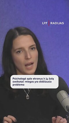 Psichologė apie ekranų žalą sveikatai ir vaikų įpročių kaitą