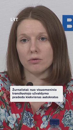 Žurnalistai: nuo visuomeninio transliuotojo užvaldymo pradeda kiekvienas autokratas