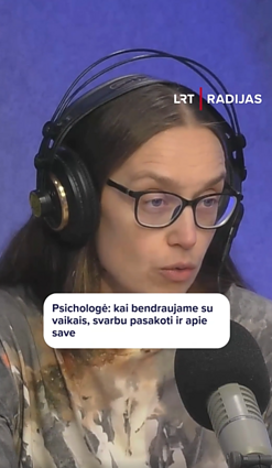 Laiką su vaikais be telefonų aptarusi psichologė: svarbu, kad ir tėvai pasakotų apie save