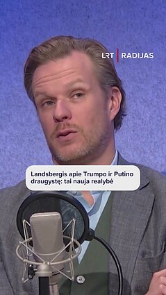 Landsbergis apie Trumpo ir Putino draugystę bei kylančias grėsmes Lietuvai