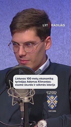 Lietuvos 100 metų ekonomiką tyręs mokslininkas: esame skurdo ir sėkmės istorija