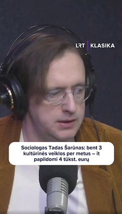 Tadas Šarūnas: bent 3 kultūrinės veiklos per metus – it papildomi 4 tūkst. eurų