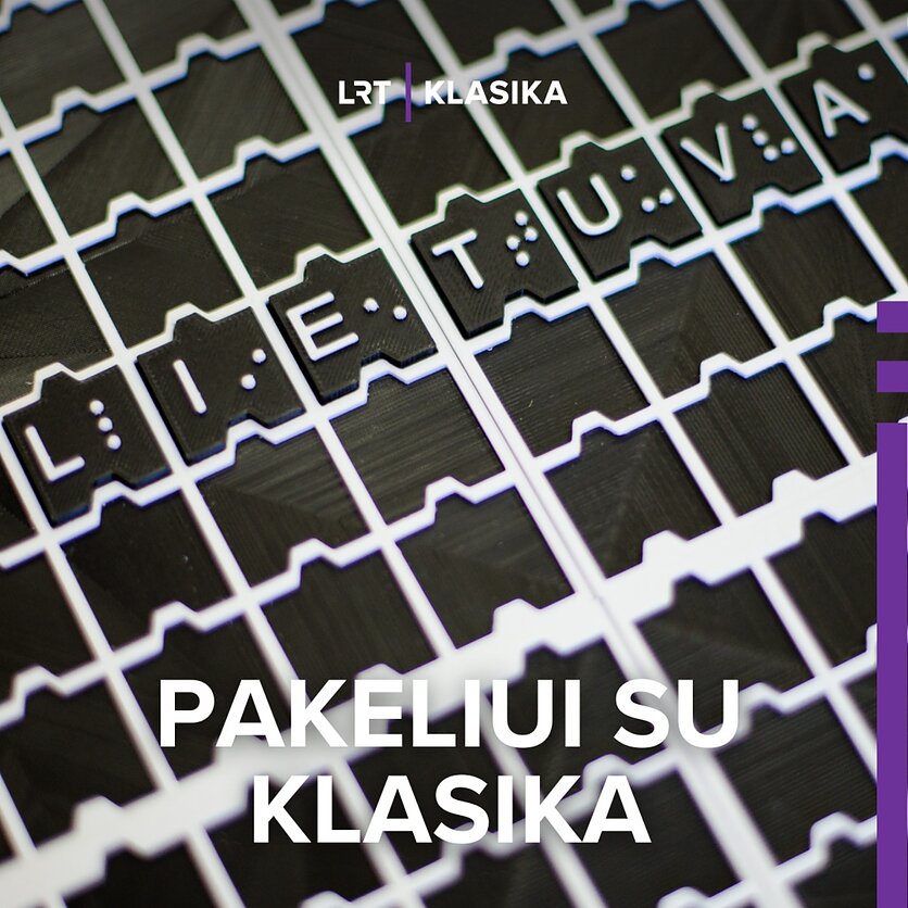 J. Stacevičiaus / LRT nuotr., Brailio raštas (asociatyvi nuotr.)