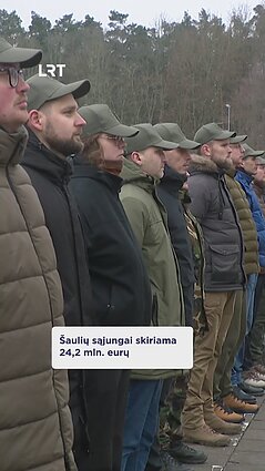 Šaulių sąjungai skiriama 24,2 mln. eurų